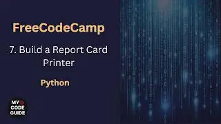 Build a Report Card Printer - FCC Python Course