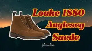 Loake 1880 Anglesey suede review - A great alternative to Alden snuff suede boots!