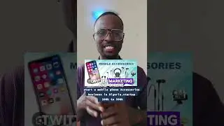 start a mobile phone Accessories business in Nigeria,startup 100k to 500k
