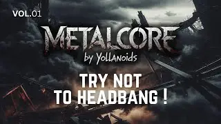 Vol.01 MetalCore | 