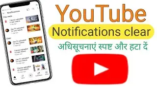How do I clear all my notifications on YouTube?