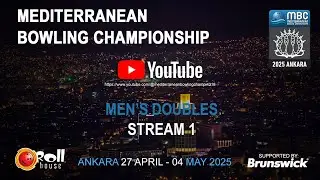 MEDITERRANEAN BOWLING CHAMPIONSHIPS 2025  -  Men&rsquo;s Doubles - Stream 1