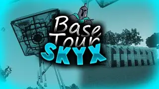 Base Tour / SkyX HCF / #HolyHCF