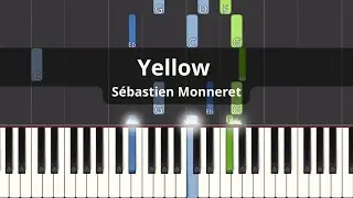 How to play Yellow on piano by S&eacute;bastien Monneret | Piano Tutorial