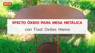 Efecto &oacute;xido para mesa met&aacute;lica - Tixol Oxitec Hierro