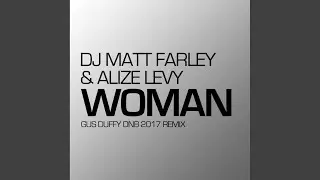 Woman (Gus Duffy DnB 2017 Remix)