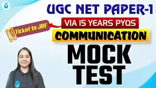 UGC NET Paper 1 Communication Mock Test by Juhi Mam | Paper 1 UGC NET Questions | UGC NET June 2025