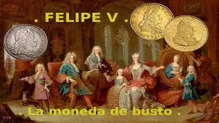 Monedas antiguas de busto 🎭 Felipe V - Numism&aacute;tica | Numism&aacute;tica Mayor 25