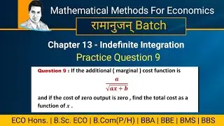 Question 9 : Total Cost From Marginal Cost Using Integration | Mathematical Methods For Economics