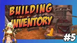 Building Inventory [EP05] | Goldmaking [WoW-BfA Patch 8.3]