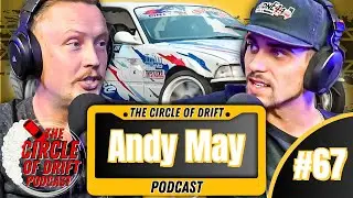 Living in an RV, ABSURD Car Failures & Chassis Swapping an E36 w/ Andy May | Circle of Drift #67