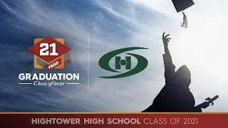 Hightower High School | Fort Bend ISD Graduation 2021