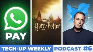 Harry Potter: Neue Serie | Whatsapp startet neue Bezahlfunktion | Tech-Up Weekly Podcast #6