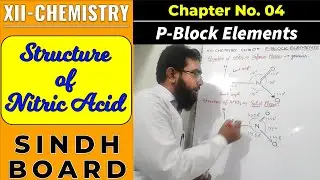 Structure of Nitric Acid in Vapor & Solid Phases || CH#4 || P-Block Elements || XII - Chemistry