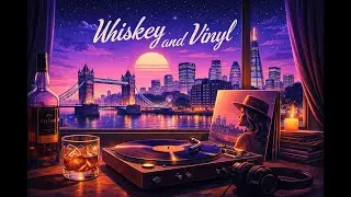 Whiskey and Vinyl