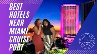 Travel Day_ Best Hotels near Miami Cruise Port_ Hilton VS Marriott #hotels #hilton  #marriottmarquis