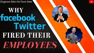 Why FB Twitter fired their employees |#facebook #twitter #elonmusk #shorts #youtubeshorts #viral