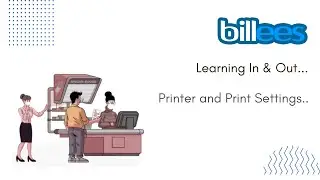 Lesson 3 &ndash; Printer Configuration & Bill Print Settings- Billees ERP Accounting, Inventory  And GST.