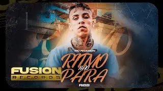 MC Rhamon - Ritmo n&atilde;o Para -Prod. Ribb