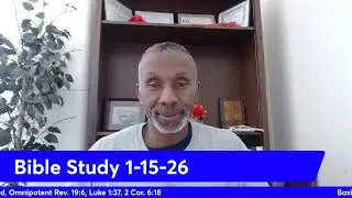 Bible Study 1-15-26 Basic Bible Course: Lesson 2; God