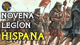 La NOVENA legi&oacute;n HISPANA (Legi&oacute;n IX Hispana): Origen y Misteriosa Desaparici&oacute;n