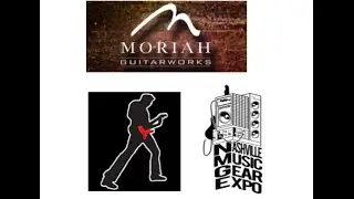 2015 Nashville Music Gear Expo: Moriah Guitarworks