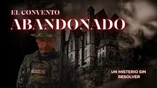 El convento abandonado un misterio por resolver #paranormal #misterio #terrorymisterio 