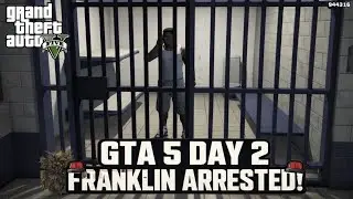 GTA 5 Day 2 | Franklin Arrested! Police Took Him & I Rescued Him 😱🔥