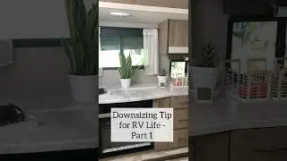 Downsizing Tip for RV Life