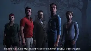The Dark Pictures Anthology:  little hope death scenes