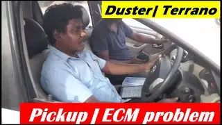 Renault duster or terrano pickup problem | Renault Duster or terrano ECM Problem | in tamil