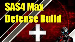 SAS4 Max Defense Build