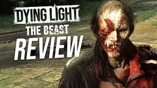 My Long Overdue Dying Light The Beast Review...