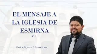EL MENSAJE A LA IGLESIA DE ESMIRNA