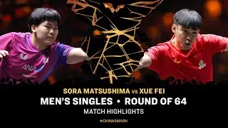 Sora Matsushima vs Xue Fei | MS R64 | #ChinaSmash 2025