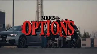 MEFIS - Options (Official Video)