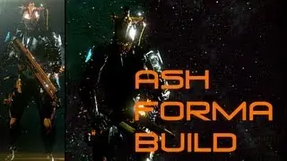 Warframe Ash Forma Build