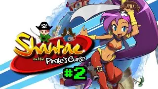The Spider Den! | Shantae and the Pirate's Curse #2