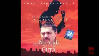Nicolae Guta - Am facut mare greseala