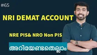 Episode 65- All About NRI Demat Account #stockmarketmalayalam #nrilife