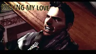 Resident Evil 5 Chris x Jill [KILLING MY LOVE]