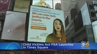 Child Victims Act PSA Launches In Times Square