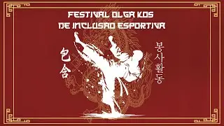 Festival Olga Kos de Inclus&atilde;o Esportiva | Ao Vivo