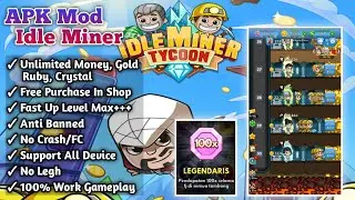 GAMEMOD ‼️ idle miner mod - Gold,Money,Ruby Naik Drastis 100% Auto Sultan | Free Purchase In Shop