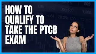 How to qualify to take the PTCB Exam 2023 | Pharmacy Technician