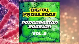 Digital Knowledge - Progression Session Vol 2 Studio Mix