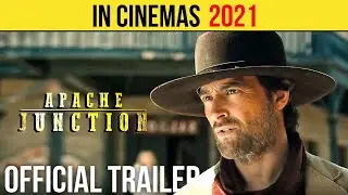Apache Junction Official Trailer (2021) Western Movie HD