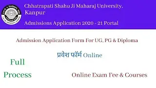 Kanpur University Online Form 2020-2021 Full Process  #UG,PGOnlineForm2020-2021