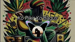Ko Pikir Ko Bagus [Lagu Reggae Papua Terbaru 2025]