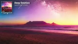 Deep Emotion - Shooting Stars [Official Visualizer]